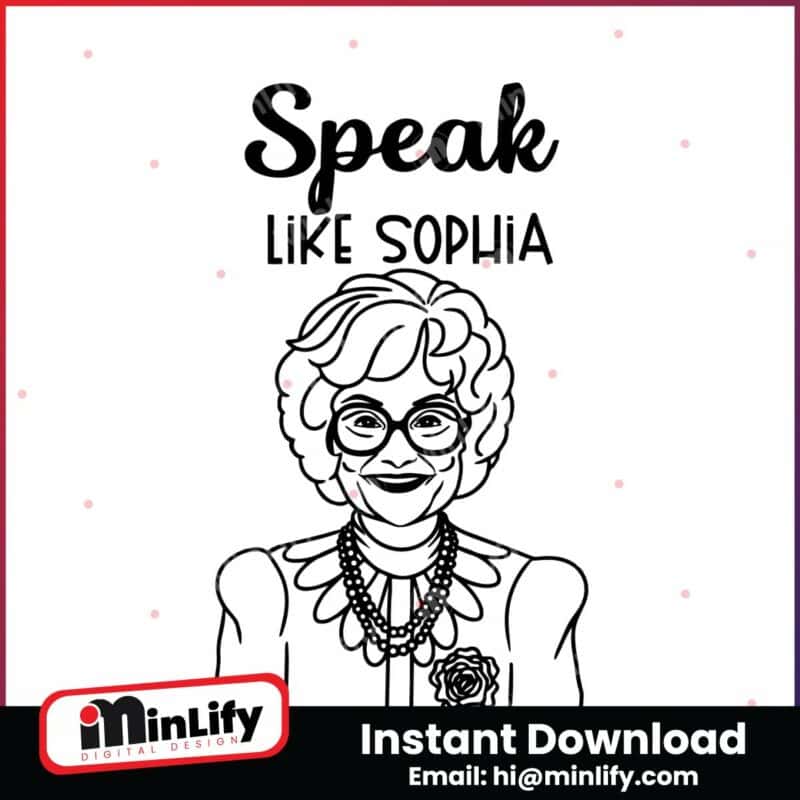 speak-like-sophia-golden-girls-svg