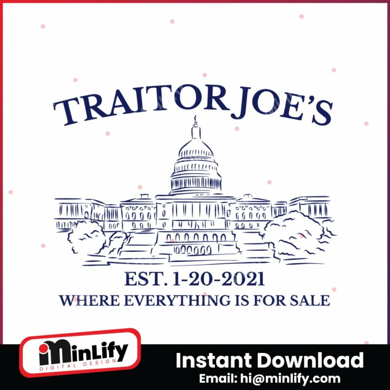 traitor-joe-where-everything-is-for-sale-svg