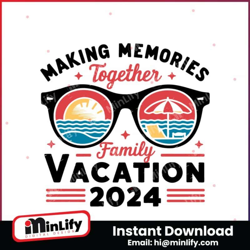 making-memories-together-summer-vibes-svg