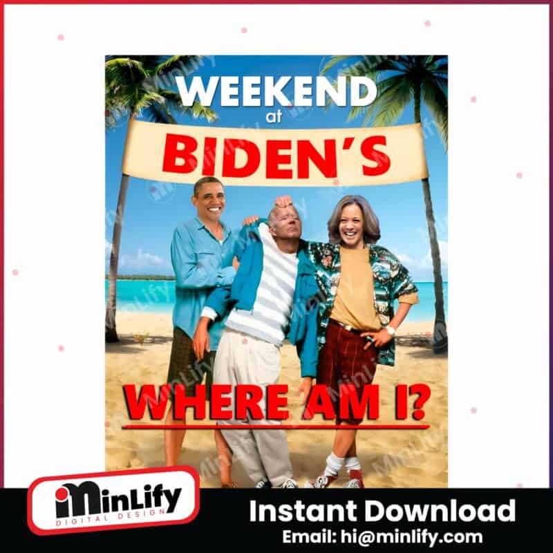 weekend-at-bidens-where-am-i-png