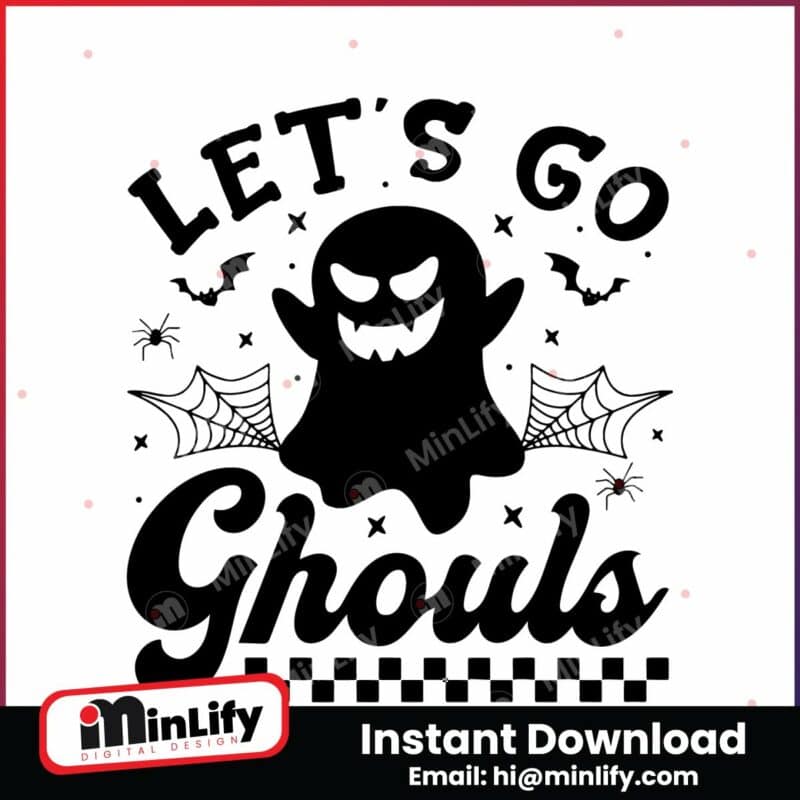 funny-ghost-halloween-lets-go-ghouls-svg