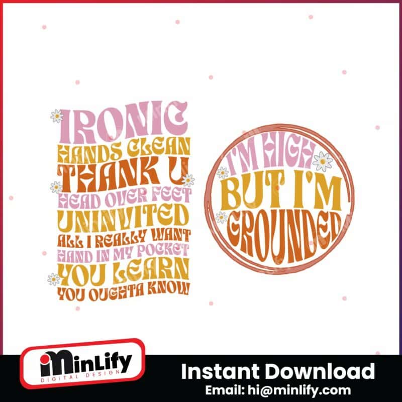 alanis-morissette-im-high-but-im-grounded-svg