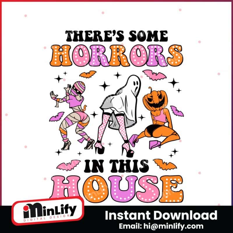 funny-spooky-girl-theres-some-horrors-in-this-house-svg