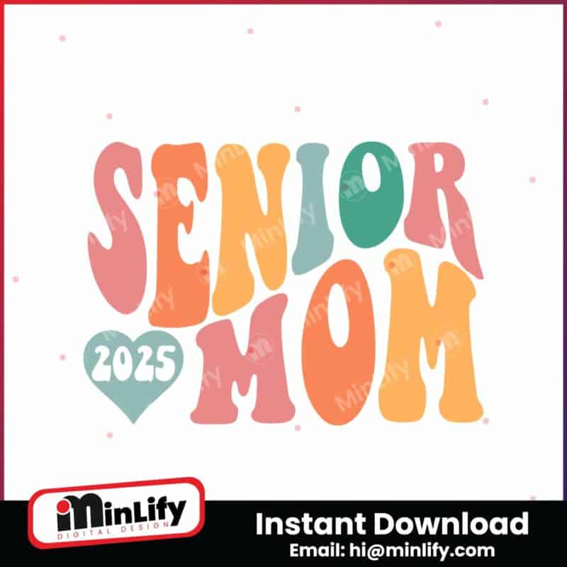 senior-mom-2025-funny-graduation-svg