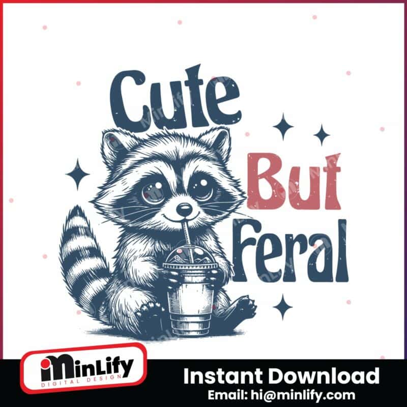 raccoon-cute-but-feral-sarcastic-quote-svg