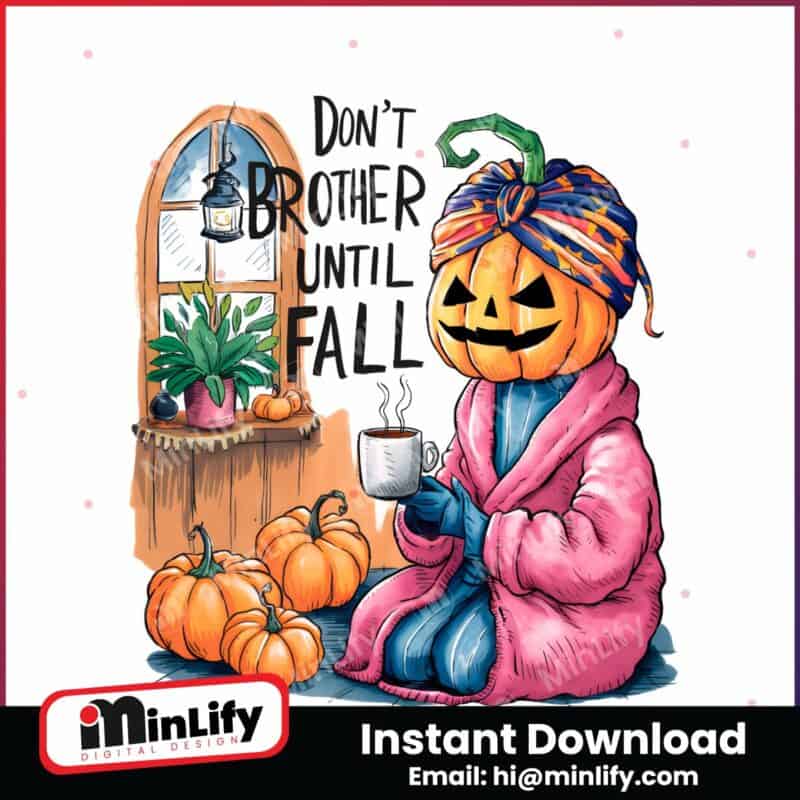 retro-dont-brother-until-fall-pumpkin-girl-png