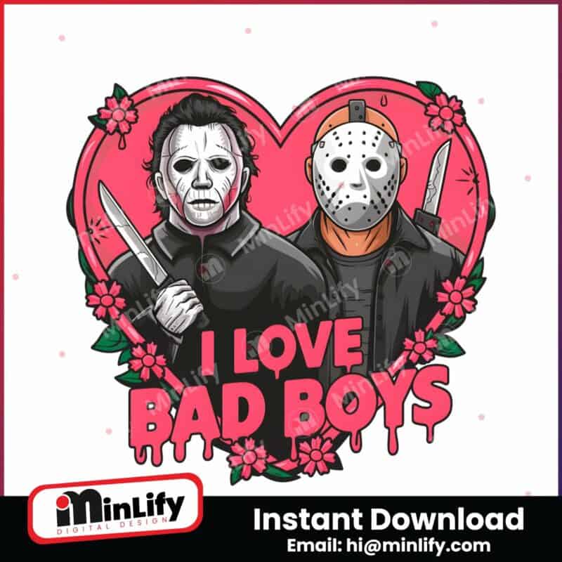 i-love-bad-boys-jason-voorhees-vs-michael-myers-png