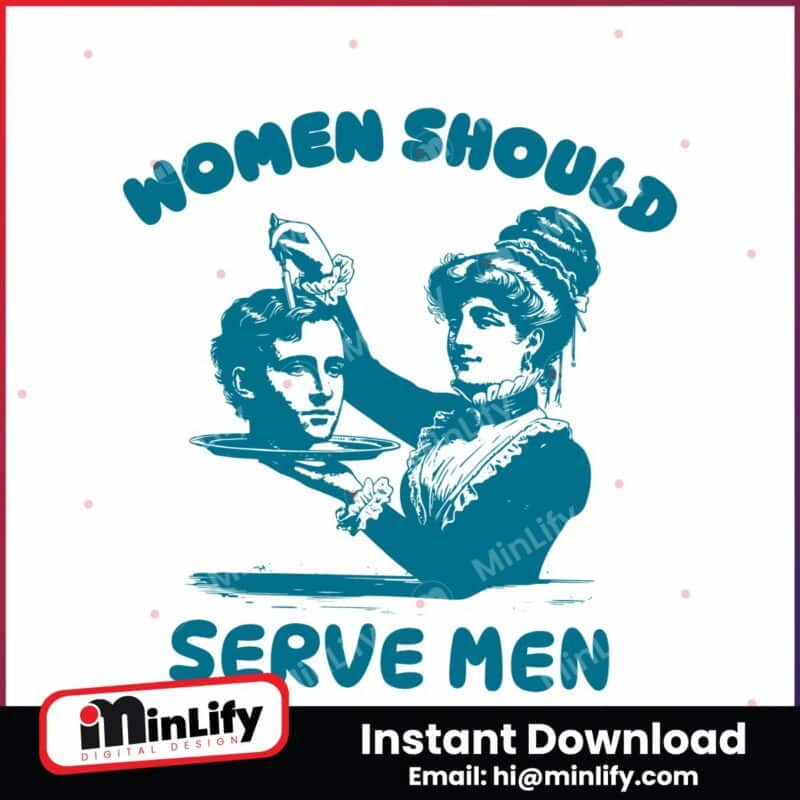 funny-misandry-women-should-serve-men-svg