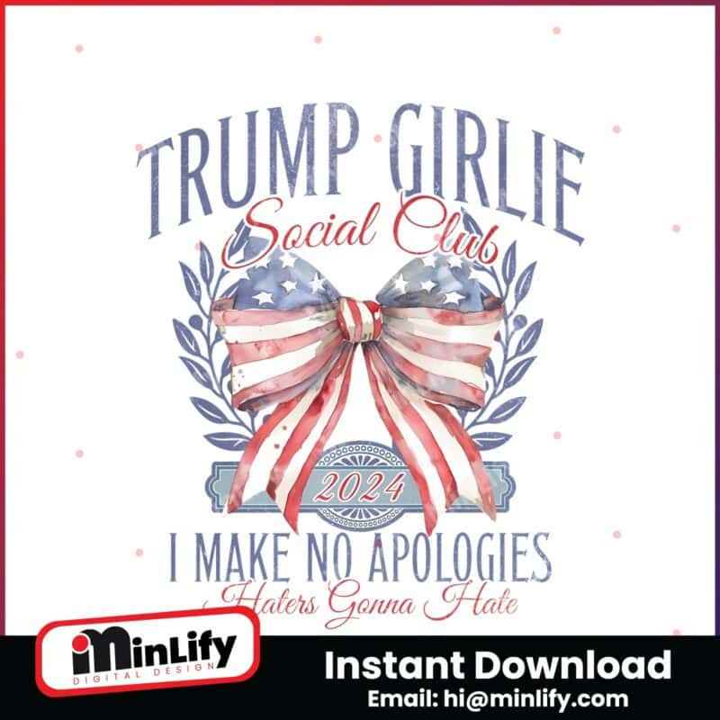 trump-girlie-social-club-i-make-no-apologies-png