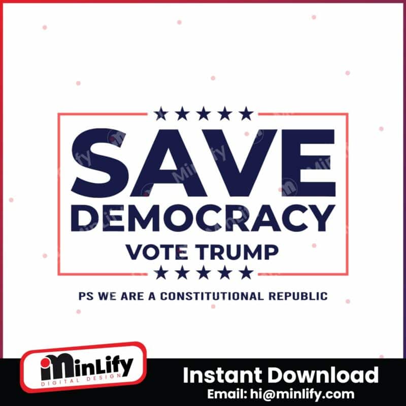 save-democracy-vote-trump-constitutional-republic-svg