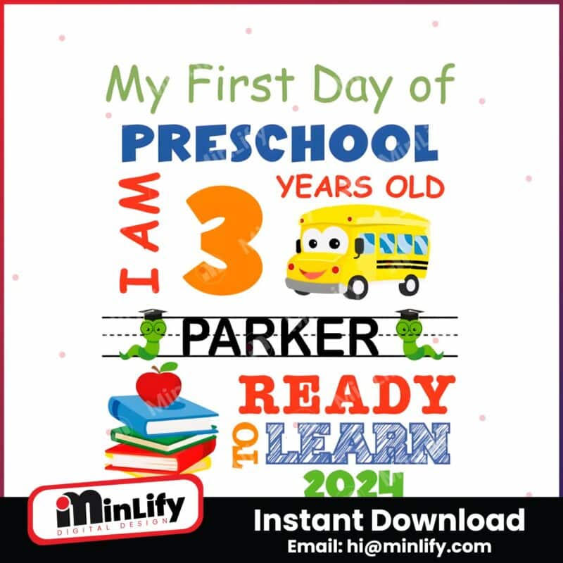 personalized-name-my-first-day-of-preschool-png