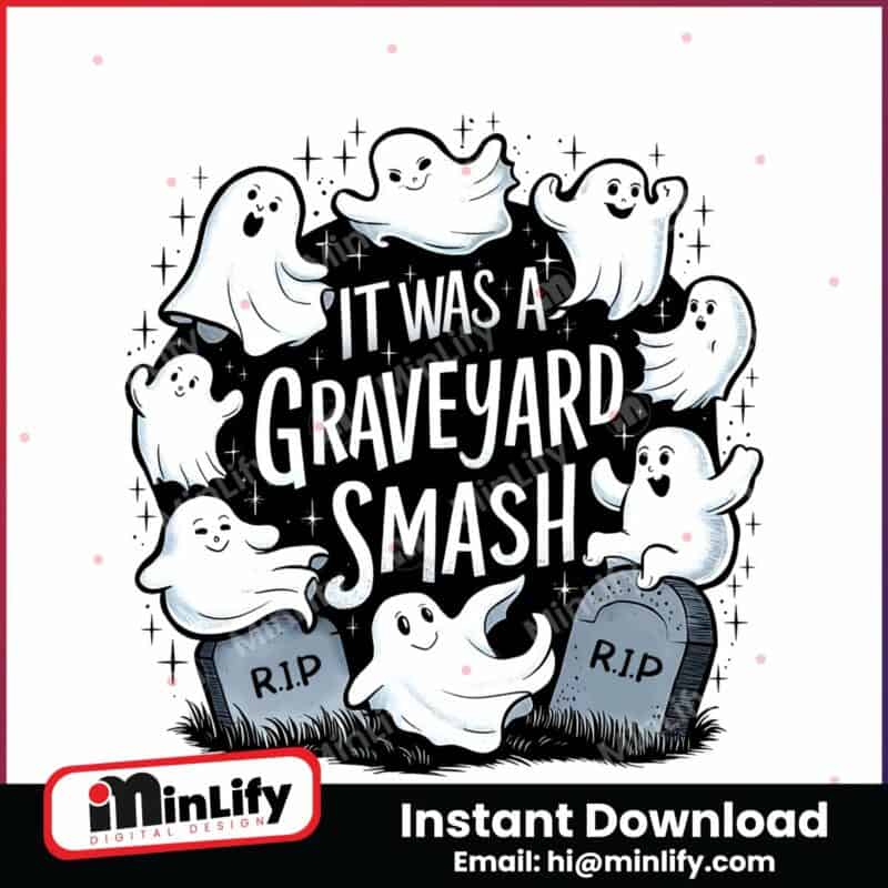 it-was-a-graveyard-smash-funny-ghost-halloween-png