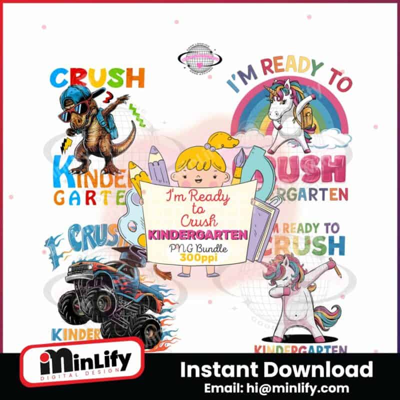 im-ready-to-crush-kindergarten-bundle-png