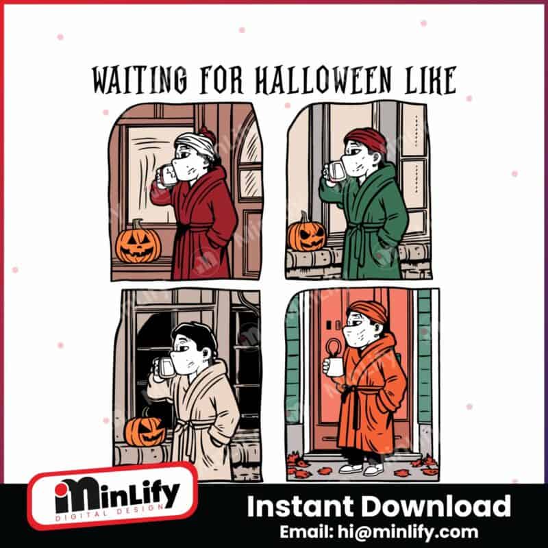 waiting-for-halloween-like-funny-halloween-svg