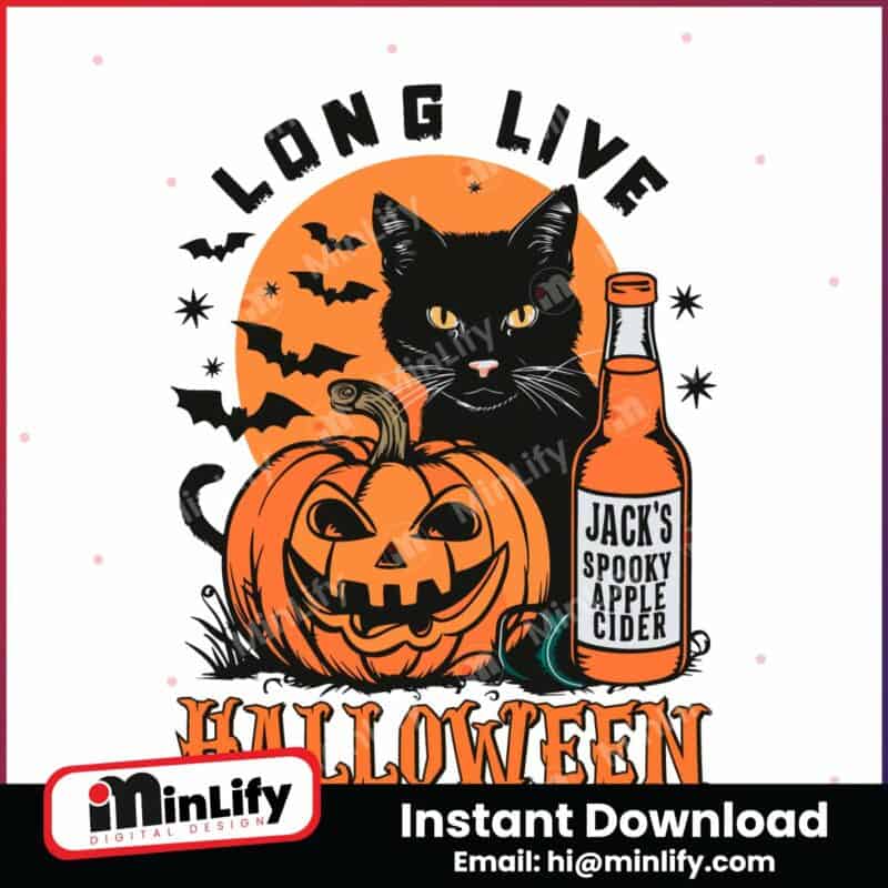 long-live-halloween-black-cat-jacks-spooky-apple-cider-svg