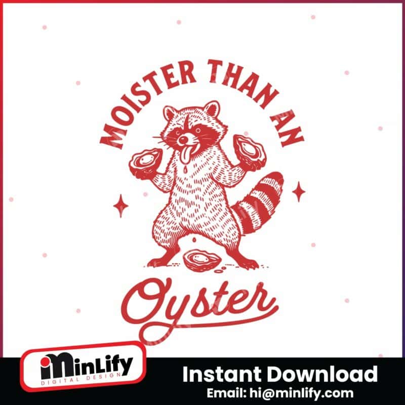 funny-moister-than-an-oyster-svg