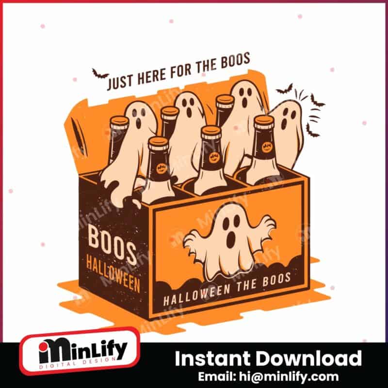 just-here-for-the-boos-halloween-the-boo-svg