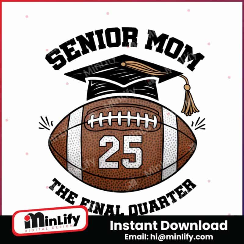 senior-mom-the-final-quarter-25-png