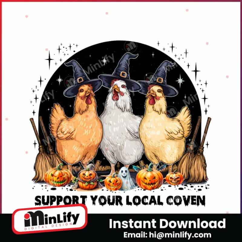 support-your-local-coven-witchy-chicken-png