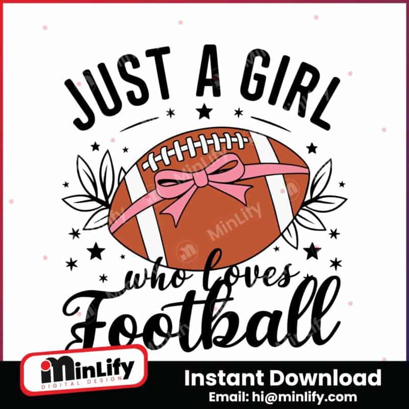 just-a-girl-who-loves-football-svg