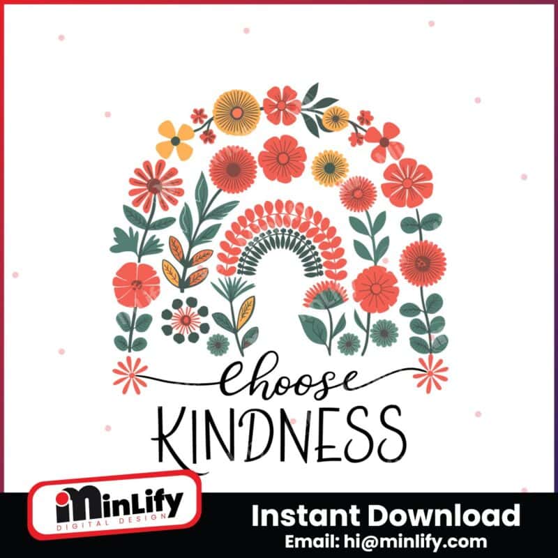 choose-kindness-be-kind-flowers-svg