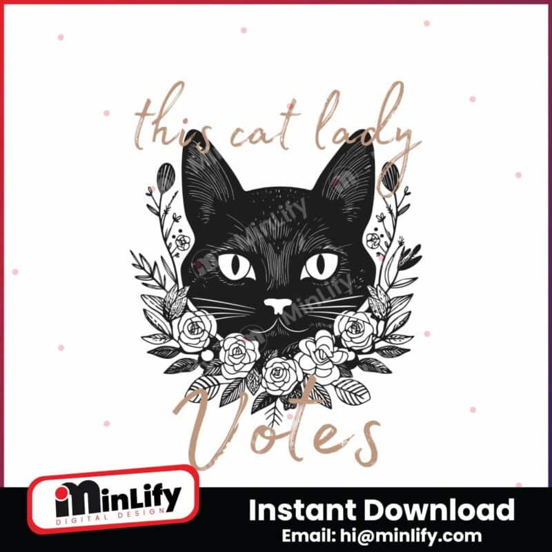 this-cat-lady-votes-floral-black-cat-svg