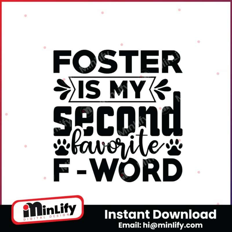 foster-is-my-second-favorite-fword-svg-instant-download