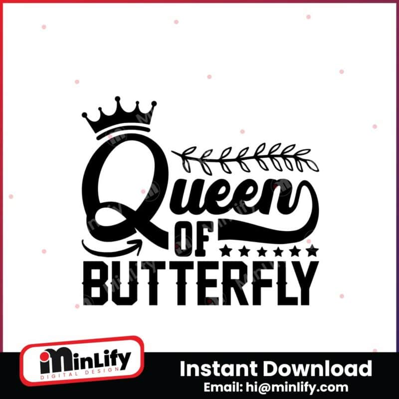 queen-of-butterfly-svg-butterfly-svg-instant-download