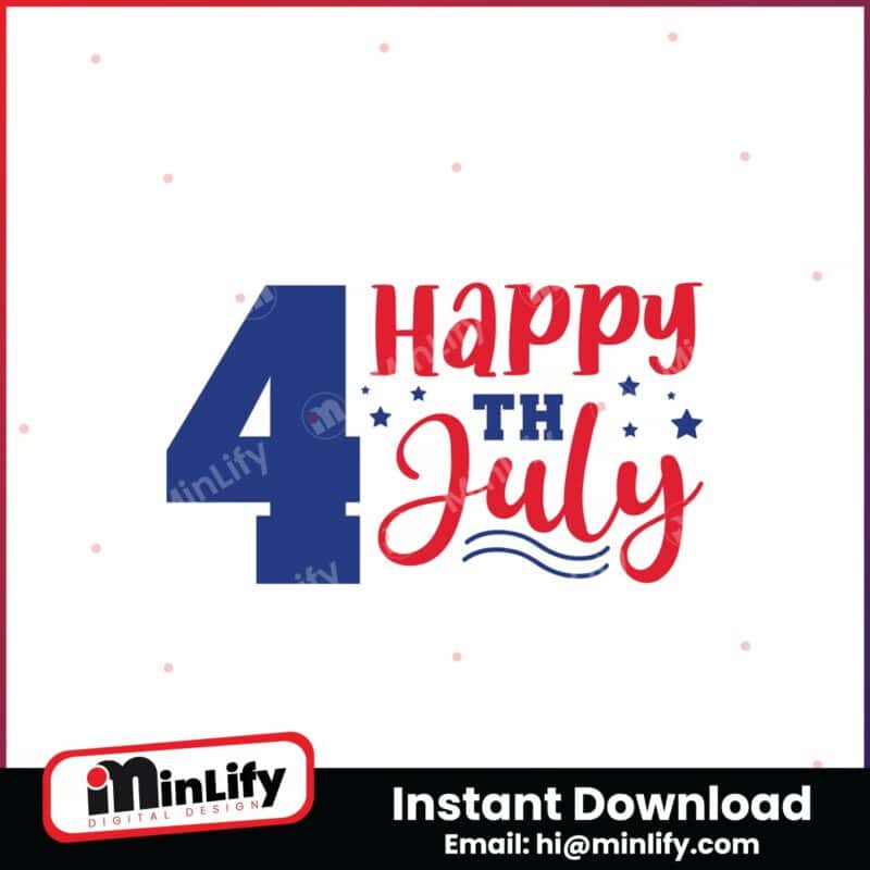 happy-4th-july-svg-4th-of-july-instant-download