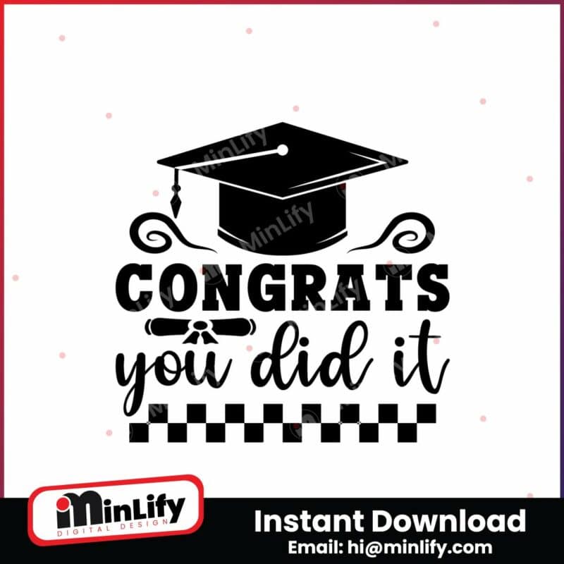 congrats-you-did-it-class-of-2023-svg-instant-download