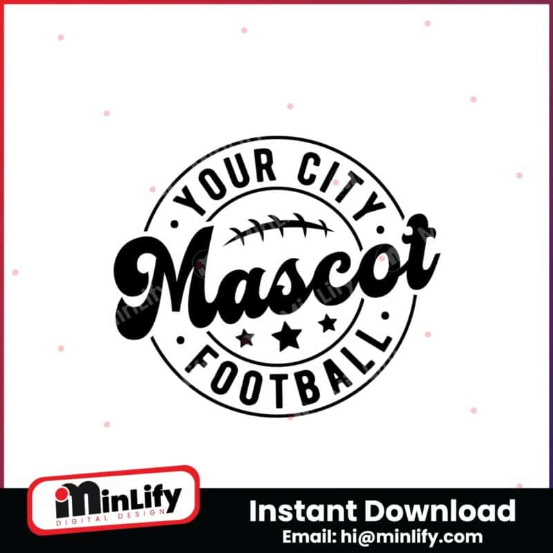 your-city-mascot-football-svg-football-instant-download