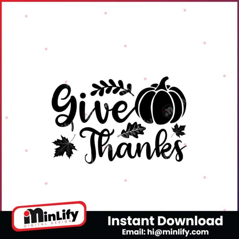 give-thanks-svg-fall-svg-instant-download