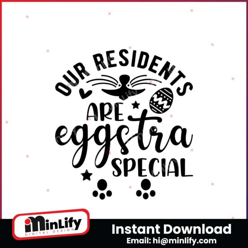 easter-svgour-residents-are-eggstra-spe-instant-download