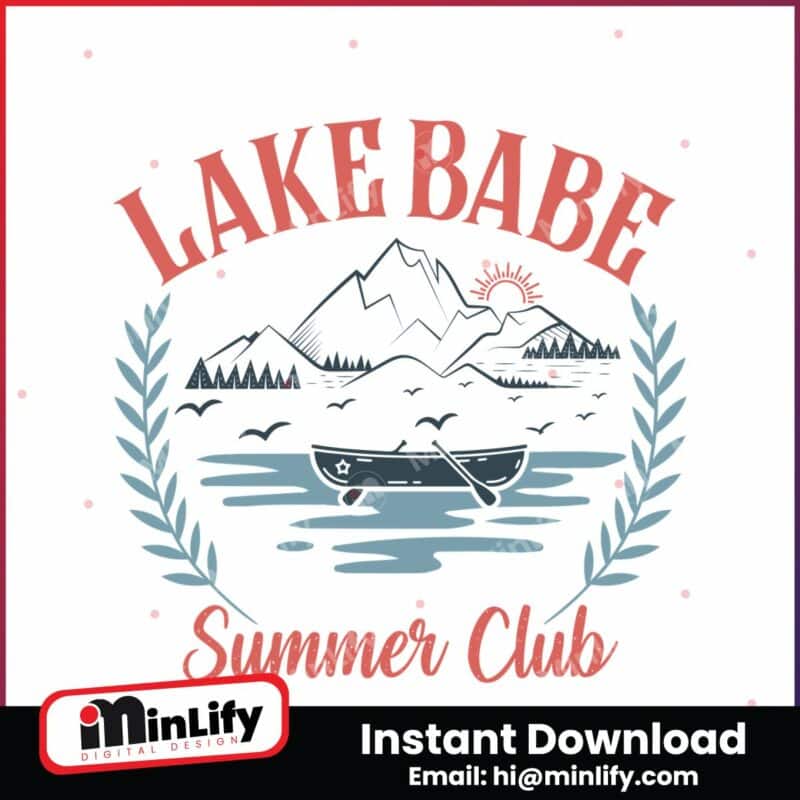 lake-babe-summer-club-svg-vacation-png-instant-download