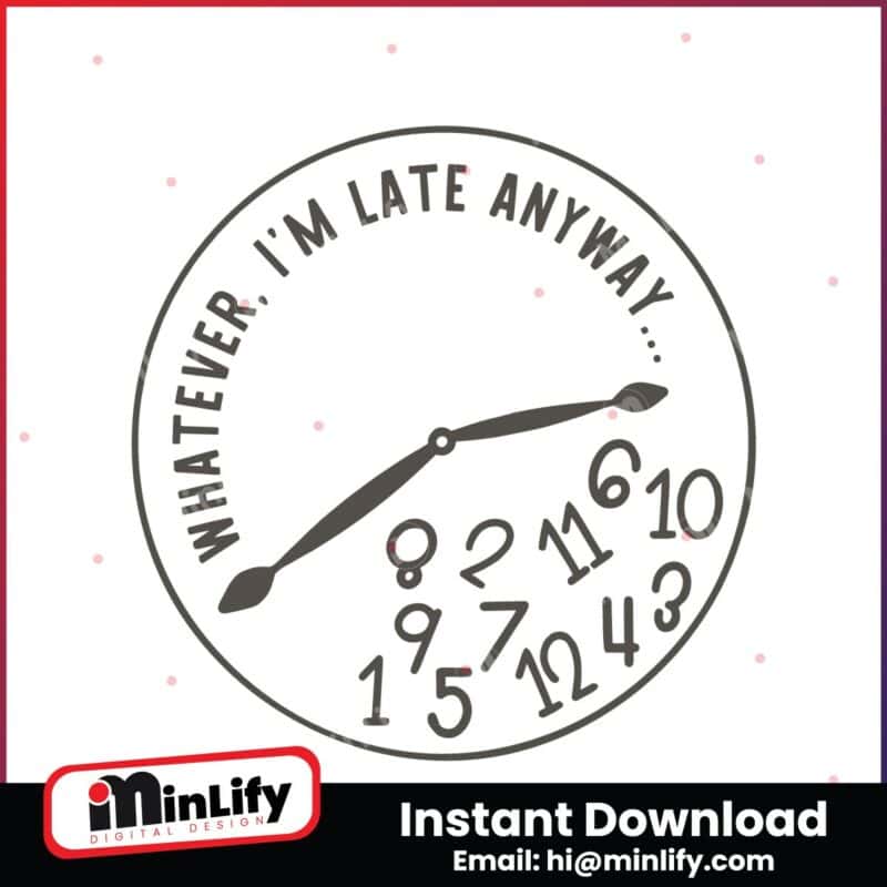 whatever-im-late-anyway-funny-clock-face-svg