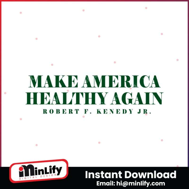 make-america-healthy-again-robert-f-kennedy-jr-svg