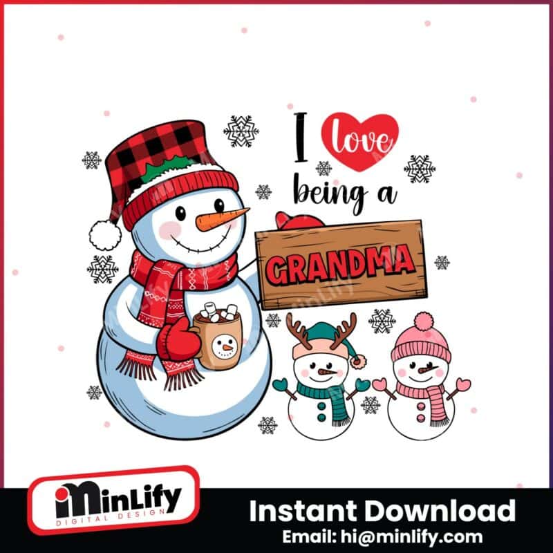 personalization-i-love-being-a-grandma-family-snowman-svg