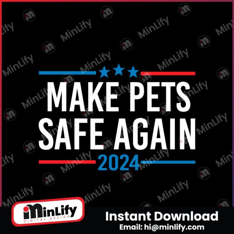 make-pets-safe-again-trump-vance-2024-svg