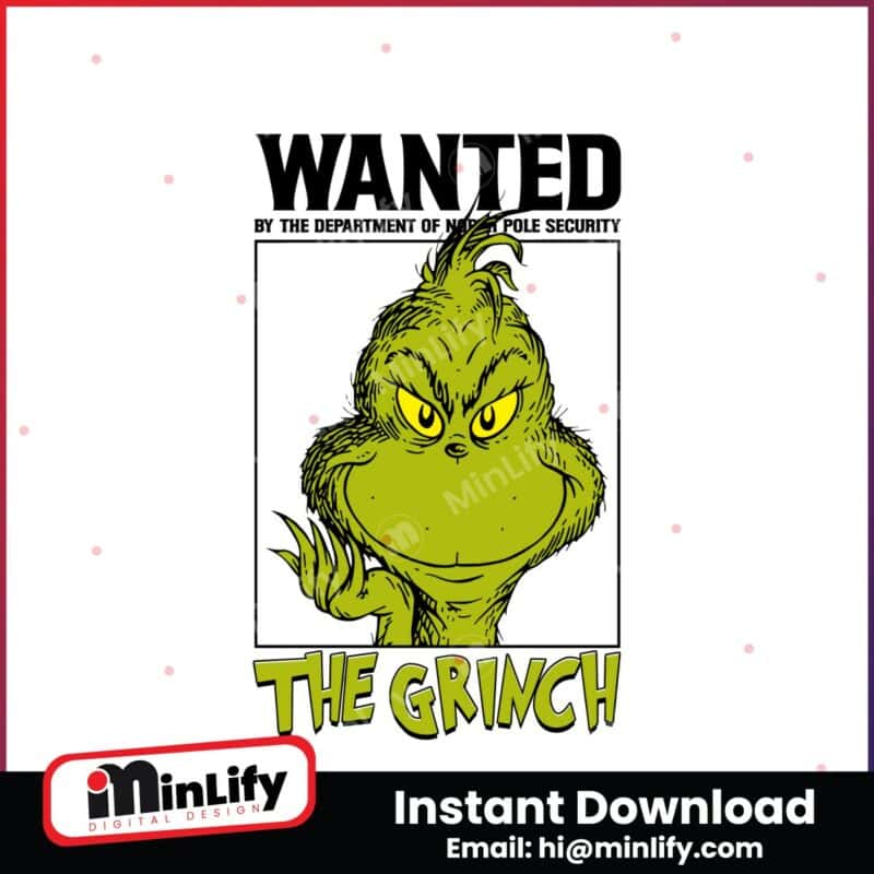 wanted-by-the-department-of-north-pole-security-the-grinch-svg