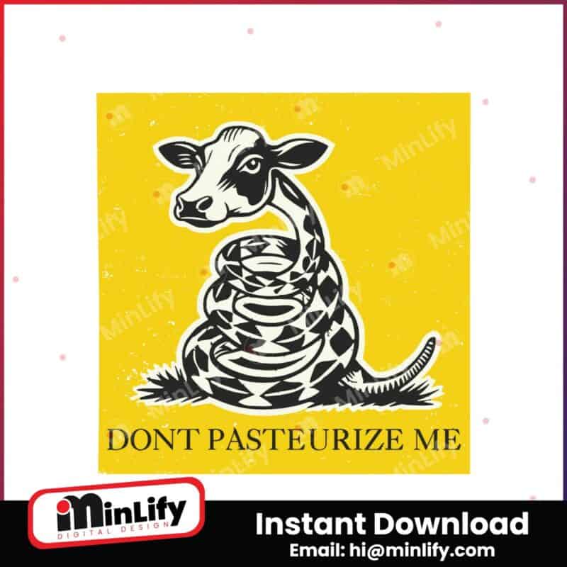 funny-cow-raw-milk-dont-pasteurize-me-svg