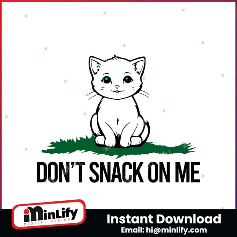 cute-cat-dont-snack-on-me-cat-mom-lovers-svg