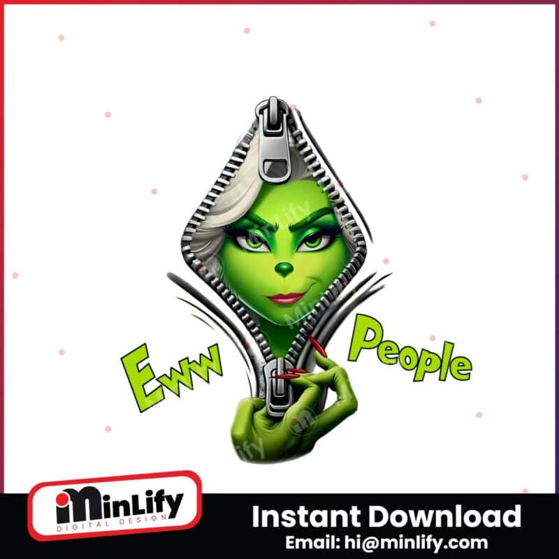 ew-people-funny-girly-grinchmas-zipper-png