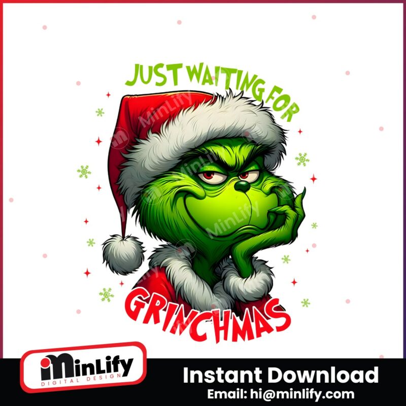 just-waiting-for-grinchmas-png