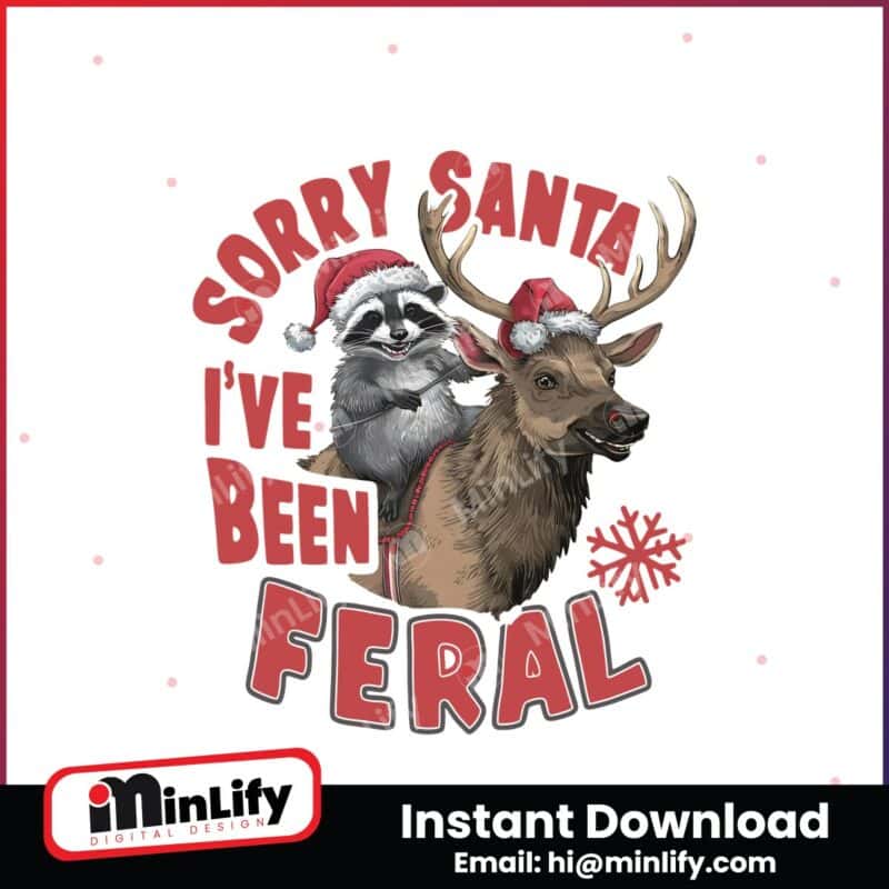 funny-raccoon-christmas-reindeer-santa-hat-sorry-santa-ive-been-feral-png