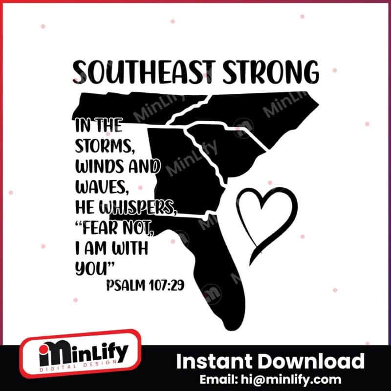 southeast-strong-pray-for-north-carolina-east-tennessee-south-carolina-georgia-and-florida-svg