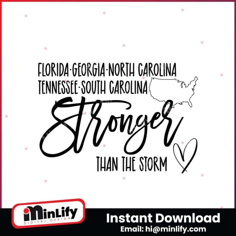 florida-georgia-north-carolina-tennessee-south-carolina-stronger-than-the-storm-svg