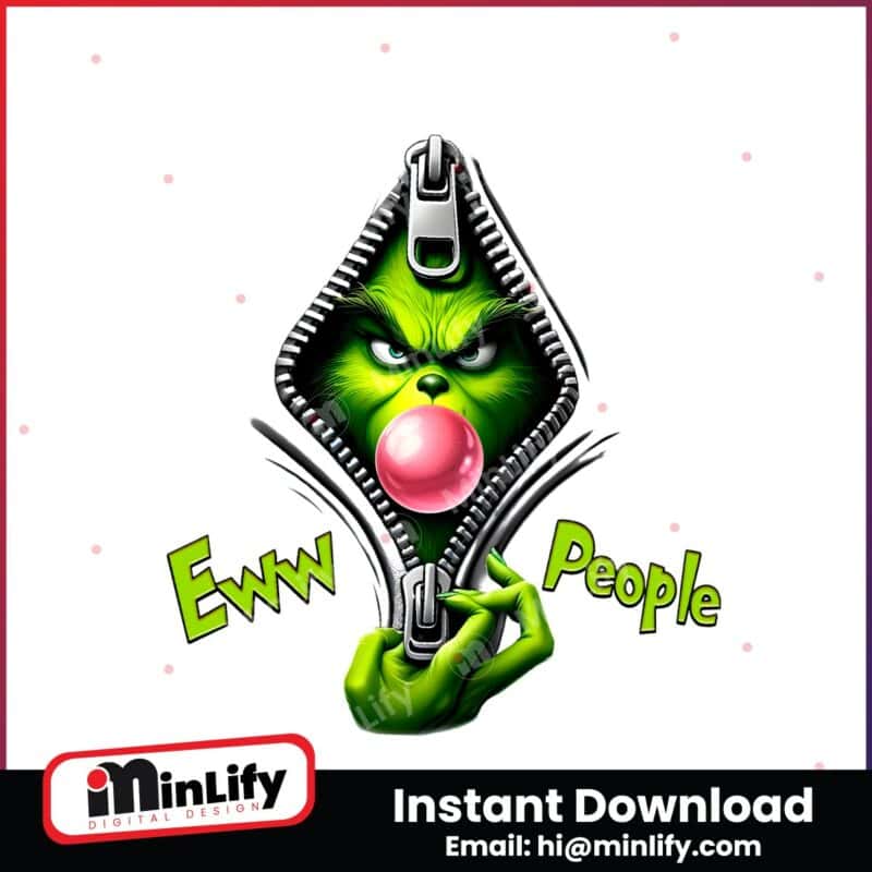 eww-people-grinch-zipper-blowing-bubble-png