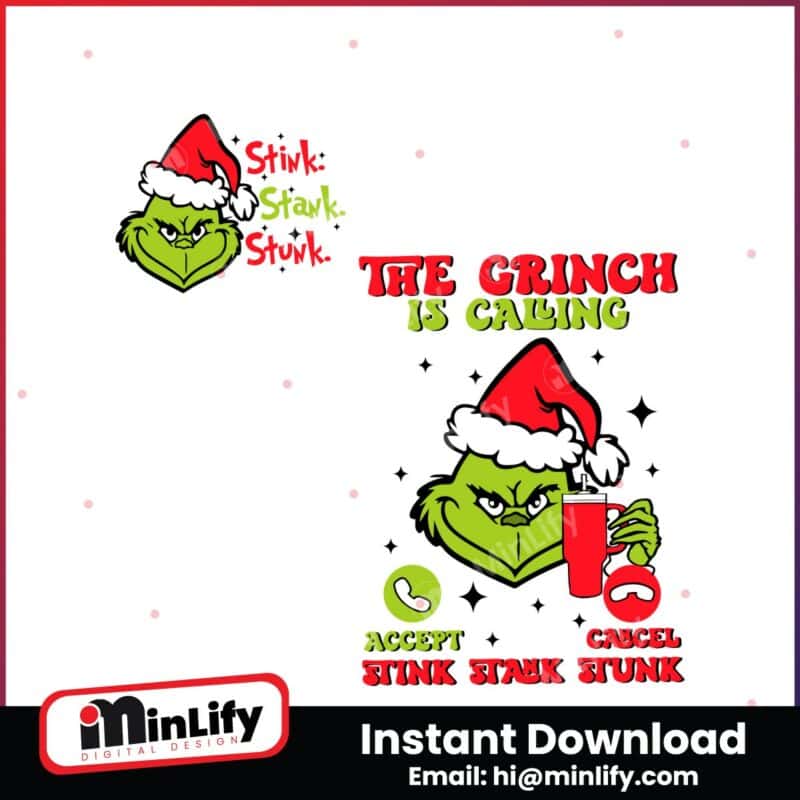 stink-stank-stunk-the-grinch-is-calling-funny-grinchmas-svg