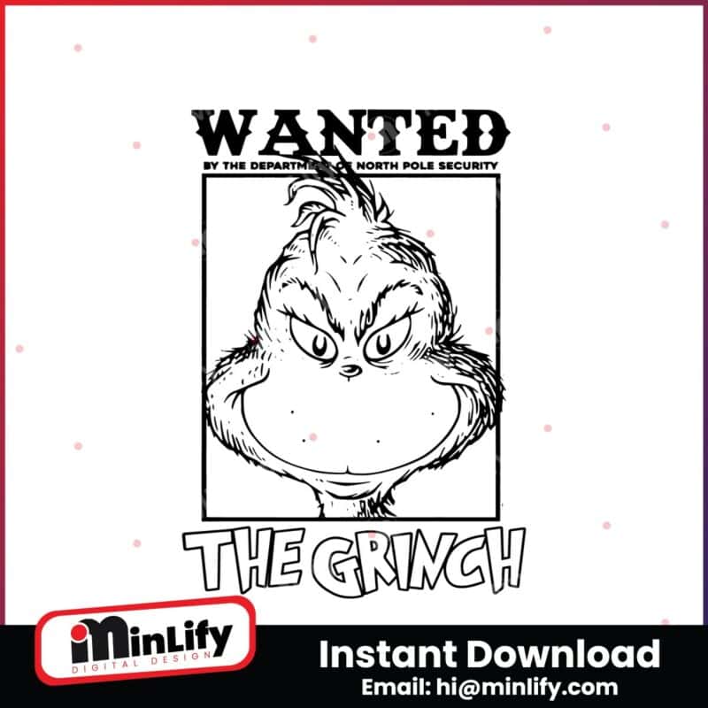 wanted-the-grinch-funny-merry-grinchmas-svg